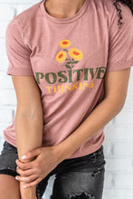 Load image into Gallery viewer, Positive Thinking Graphic Tee