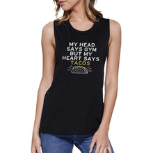 Load image into Gallery viewer, My Heart Says Tacos Muscle Tee Work Out Sleeveless Shirt Gym Shirt TSF Design
